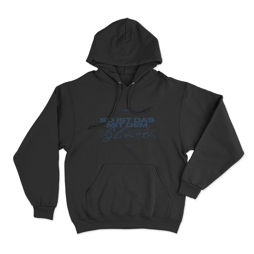 So Ist Das Mit Dem Glück Montez Unisex Hoodie Black So Ist Das Mit Dem Gluck Montez Unisex Hoodie Black