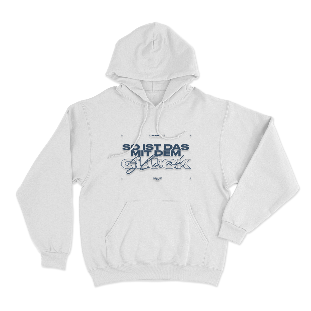 So Ist Das Mit Dem Glück Montez Unisex Hoodie White So Ist Das Mit Dem Gluck Montez Unisex Hoodie White
