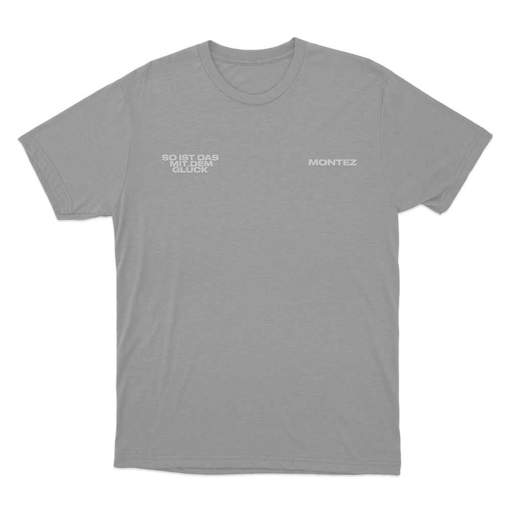 So ist das mit dem Glück Unisex T Shirt Grey So ist das mit dem Gluck Unisex T Shirt Grey