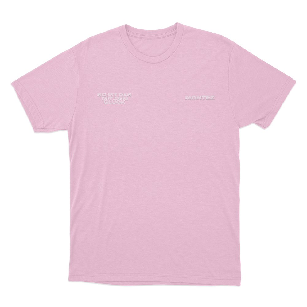 So ist das mit dem Glück Unisex T Shirt Pink So ist das mit dem Gluck Unisex T Shirt Pink