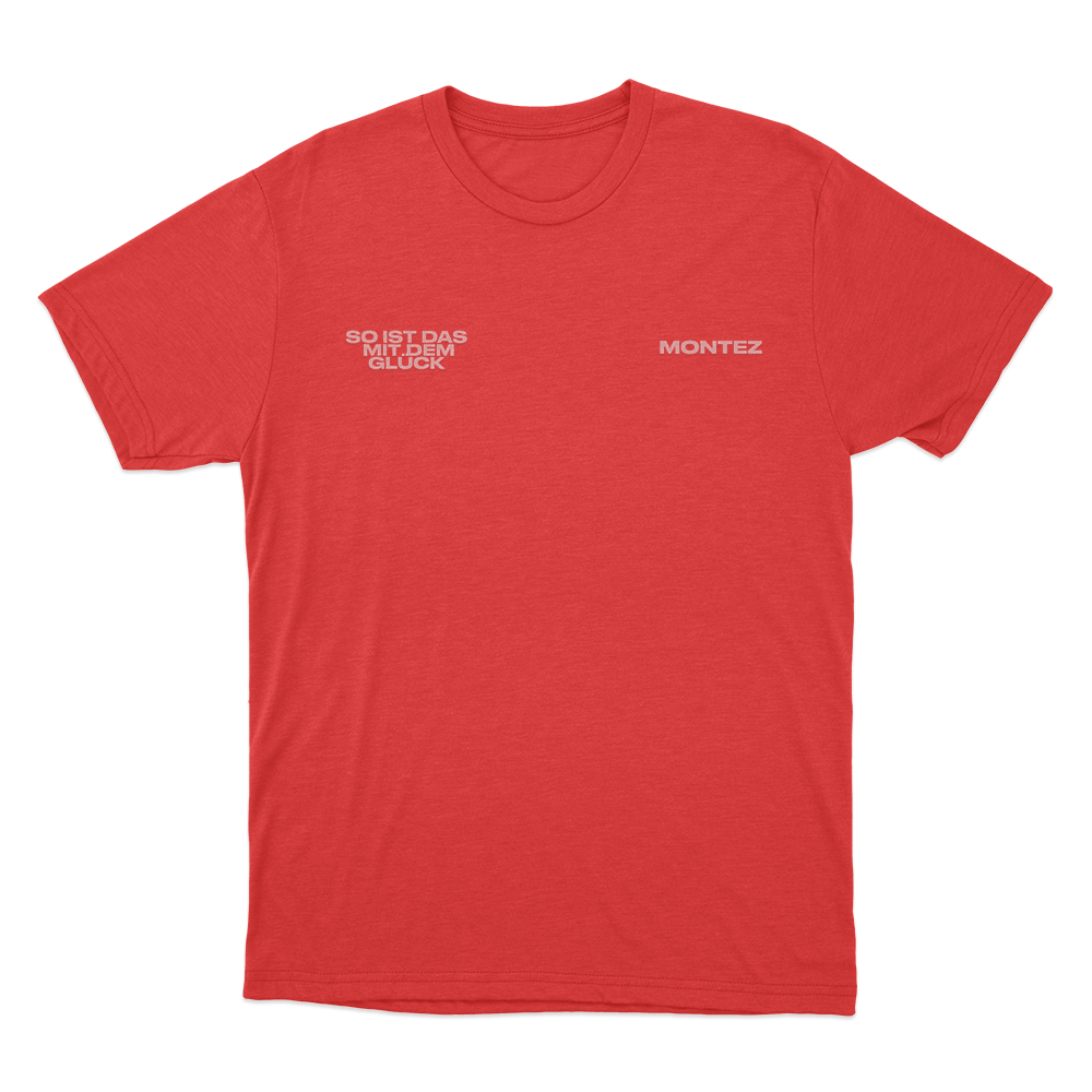 So ist das mit dem Glück Unisex T Shirt Red So ist das mit dem Gluck Unisex T Shirt Red